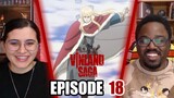 OUT OF THE CRADLE! | Vinland Saga Episode 18 Reaction