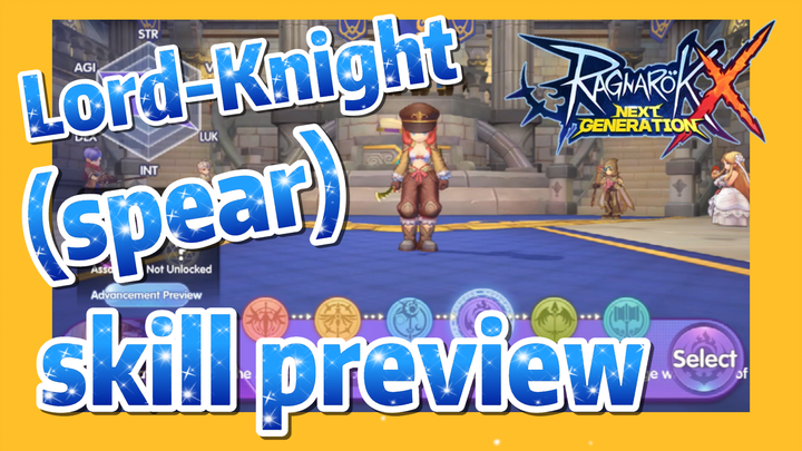 Lord-Knight (spear) skill preview | Ragnarok X: Next Generation