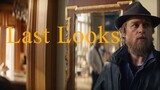 Last Looks - 2021 HD