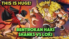 HAKI LOKI KALAH DARI SHANKS !! CHAPTER 1131 SERU !!