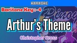 Arthur's Theme by Christopher Cross (Karaoke : Baritone Key : -4)