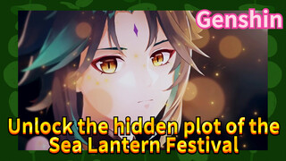 Unlock the hidden plot of the Sea Lantern Festival