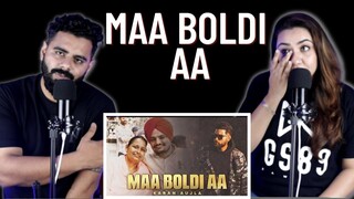 Maa Boldi Aa | Karan Aujla | Tribute To Sidhu Moosewala | Delhi Couple Reactions