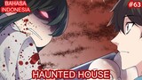 Haunted House | #63 | Bahasa Indonesia
