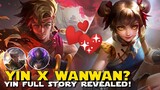 YIN IS WANWAN'S NEW LOVETEAM? YIN FULL STORY! YIN VS YU ZHONG! | LIEH'S TRUTH! | MOBILE LEGENDS