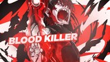 [CM2 competation] BLOOD KILLER