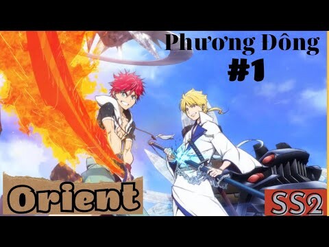 Anime  Orient Phương Đông tập 1 - Liên Minh Giữa Các Đoàn Võ Sĩ (Phần 2 ) | Fan al anime
