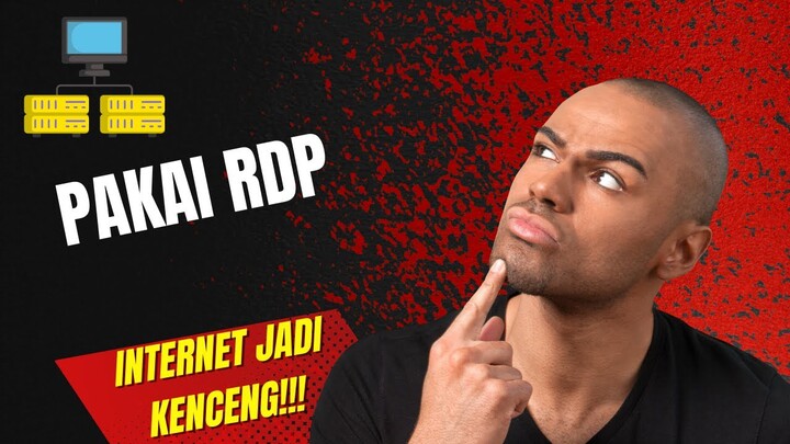 APAKAH RDP ITU ? SOLUSI INTERNET NGEBUT
