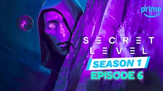 Secret Level [2024] Season 1 Episode 6 (Hindi हिन्दी) 1080p Amazon prime series