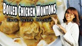 BOILED CHICKEN WONTONS | SIMPLE EASY RECIPE
