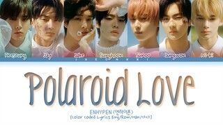 ENHYPEN Polaroid Love Lyrics (Color Coded Lyrics)