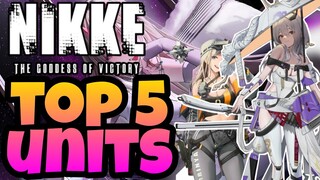 NIKKE: Goddess of Victory - Top 5 Units *UPDATED*