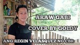 Araw Gabi Cover by Goldy