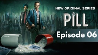 Pill S01E06 [The Despair] Hindi Web Series | HD | 1080p