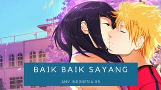 「AMV」Indonesia →Baik Baik Sayang ( Wali ) [ Naruto ]