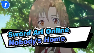 Sword Art Online| Membuka BGM dengan cara SAO:One Ok Rock - Nobody's Home_1