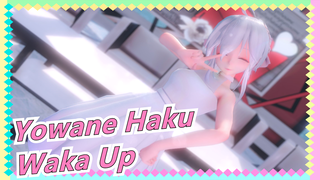 [Yowane Haku / MMD]Waka Up