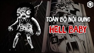 Tóm Tắt Toàn Bộ HELL BABY - Hino Hideshi | Đứa Trẻ Địa Ngục | Manga Kinh Dị | Ten Tun