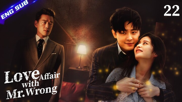 【Multi-sub】Love Affair with Mr. Wrong EP22 | Ying Er, Fu Xinbo | CDrama Base