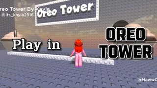 ROBLOX: Play In Oreo Tower