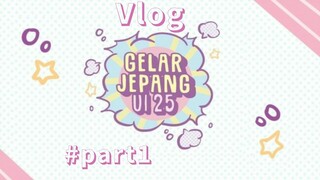 Vlog GJUI 25 - part1