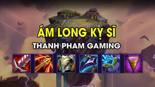 Thanh Pham Gaming - ÁM LONG KỴ SĨ