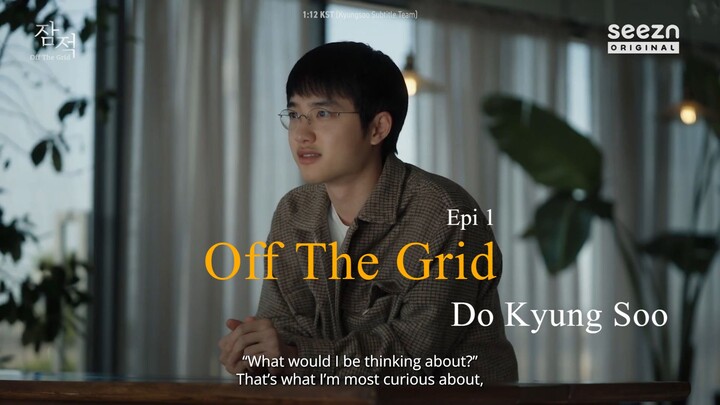[ENG] Off The Grid_ Doh Kyungsoo - Episode 1 (1080p_ (HD)
