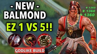 NEW BALMOND IS TOO STRONG!! EZ 1V5 BUILD | MLBB | Balmond Best Build in 2021