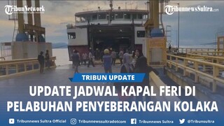 Update Jadwal Kapal Feri di Pelabuhan Penyeberangan Kolaka Sultra ke Bajoe Juli 2024, Harga Tiket