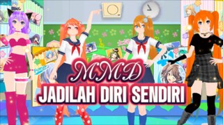 SAYA BANGGA JADI DIRI SENDIRI ❤️ || [MMD] MIKUMIKUDANCE
