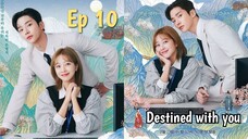 Destined With You Ep 10 Sub Indo (Mosar_drakor)