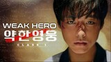 Weak Hero Class 1 (2022) Episode 3 English Sub