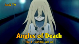 Angles of Death Tập 1 - Giết tôi, làm ơn