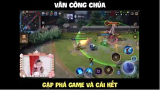 Vân công chúa gặp phá game và cái kết