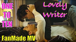 Thai BL Series - นักเขียนที่น่ารัก - หนึ่งถึงสิบ - EngSub FanMade MV