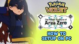 How to Setup Pokémon Violet The Hidden Treasure of Area Zero on Yuzu Switch Emulator PC