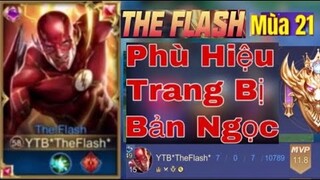 The Flash Mùa 21 Cách Lên Phù Hiệu Trang bị Ngọc Chuẩn Leo Tốt Rank Cao Thủ Hiệu Quả Cao