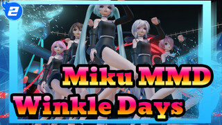 [Miku MMD]Winkle Days_2