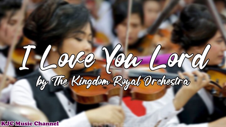 (Orchestra) I Love You Lord