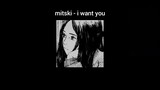 Mitski - I Want You (legendado/pt-br)