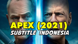 Apex (2021) Subtitle Indonesia