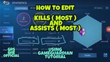 How To Edit ( Kills most and Assists most ) Using Gameguardian