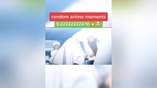 anime animerecommendations bestanimemoments animemoments