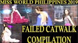 FAILED CATWALK COMPILATION - EPIC SCENEs- CONFIDENTLY BEAUTIFUL ❤ - MISS WORLD PHILIPPINES 2019