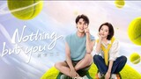 Nothing But You 2023 [Engsub] Ep14.