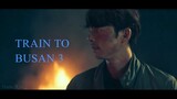 Train to Busan 3 : REDEMPTION (2024) | Teaser Trailer | Zombie Movie