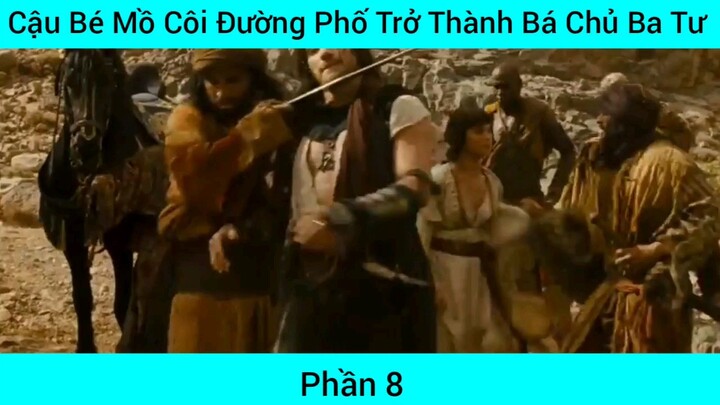 cậu bé mồ côi đường phố trở thành bá chủ phần 8