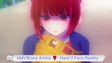 AMV】Kana Arima 🌹- Hard 2 Face Reality