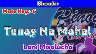 Tunay Na Mahal by Lani Misalucha (Karaoke : Male Key : -6)