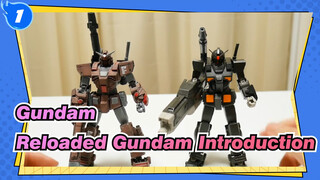 Gundam|[Abbie Make gunpla]20180527HGGTO Reloaded Gundam Introduction（Without Subtitle）_1